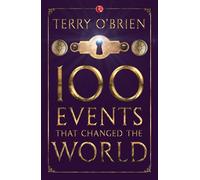 100 Great Events That Changed the World