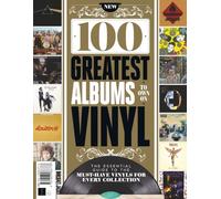 100 Greatest Albums You Should Own On Vinyl: A Collector’s Guide to the Most Influential, Iconic, and Essential Vinyl Albums Ever Released