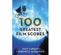 100 Greatest Film Scores - 9781538103678