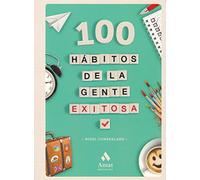 100 hábitos de la gente exitosa