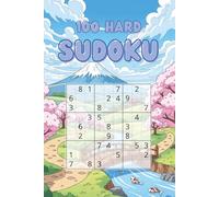 100 Hard Sudoku: Large Font, Fun Sudoku For Expert Players