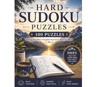 100 Hard Sudoku Puzzle: Large Print Sudoku for Adults and Seniors Seeking a Greater Challenge