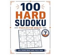 100 Hard Sudoku Puzzles for Adults: Challenging Brain Games Puzzle Book with Solutions - Volume 8