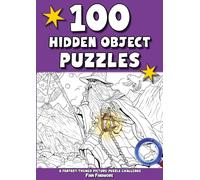 100 Hidden Object Puzzles: A Fantasy-Themed Picture Puzzle Challenge