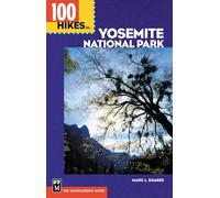 100 Hikes in Yosemite National Park