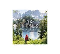 100 Hikes of a Lifetime