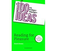 100 Ideas for Primary Teachers: Reading for Pleasure