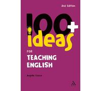 100 + Ideas for Teaching English (Continuum One Hundred) (Continuum One Hundreds)
