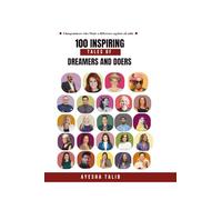 100 inspiring tales of dreamers and doers: changemakers who made a diffrence against all odds