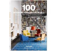 100 Interiors Around the World by Taschen (editor)