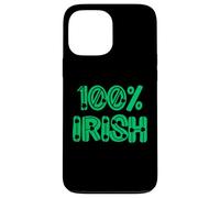 100% Irish one hundred percent Ireland men women & kids Case for iPhone 13 Pro Max
