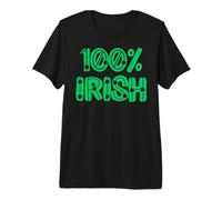 100% Irish one Hundred Percent Ireland Men Women & Kids Premium T-Shirt
