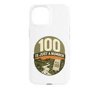 100 Is Just a Number Ultramarathon Trail Badge Case for iPhone 15