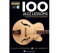 100 Jazz Lessons: Guitar Lesson Goldmine Series by John Heussenstamm (English) P