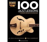 100 Jazz Lessons : Guitar Lesson Goldmine Series