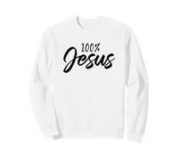 100% Jesus, 100 Percent Jesus Sweatshirt