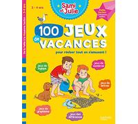 100 Jeux de vacances - Sami et Julie - De la Petite à la Moyenne Section - Cahier de vacances 2026: 3-4 ans