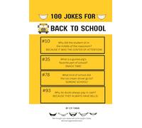 100 Jokes for BACK TO SCHOOL from #SmileTogetherMoment: Hilarious Clean Humor for Students and Teachers!: Celebrate the new year with giggles, ... laughs! (100 Jokes from #SmileTogetherMoment)