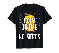 100% Juice No Seeds Vasectomy Gifts Surgery Survivor Pun T-Shirt
