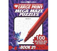 100 Large Font Large Maze Puzzles Challenge for Adults Seniors Young Adults and Teens - Book 21: Large Print, Easy-to-Read Format, Improve memory, ... Ultimate Large Print Maze Puzzle Book Series)