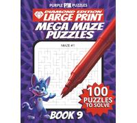 100 Large Font Large Maze Puzzles Challenge for Adults Seniors Young Adults and Teens - Book 9: Large Print, Easy-to-Read Format, Improve memory, ... Ultimate Large Print Maze Puzzle Book Series)