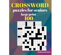 100 large print crossword puzzles for seniors Editorial Blue Turtle: Stay Sharp and Relaxed: Thoughtfully Designed Puzzles for Seniors!
