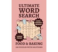 100 Large Print Food & Baking Word Search Puzzles for Adults and Teens: British English Edition - Relaxing Cooking & Baking Brain Games (Solutions Included) (Jolly Puzzle Collection)