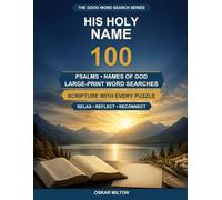 100 Large-Print Names of God Word Search Puzzles: HIS HOLY NAME (The Good Word Search)