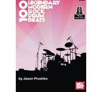 100 Legendary Modern Rock Drum Beats: With Online Audio