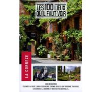 100 lieux qu'il faut voir : la correze - DVD