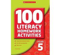 100 Literacy Homework Activities Year 5