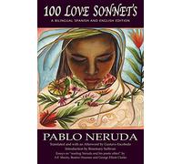 100 Love Sonnets (Exile Classics): A Bilingual Spanish and English Edition: 06 (Exile Classics Series)