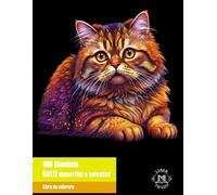 100 Mandala • Gatti domestici e selvatici: Libro da colorare con 100 mandala, tutti unici e diversi. Libro antistress e rilassante per adulti. (100 Mandala • Animali)