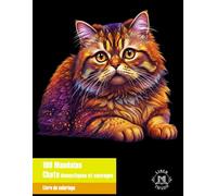 100 Mandalas • Chats domestiques et sauvages: Livre de coloriage avec 100 mandalas, tous uniques et différents. Livre anti-stress et relaxant pour adultes. (100 Mandalas • Animaux)