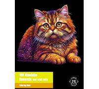 100 Mandalas • Domestic and wild cats: Coloring book with 100 mandalas, all unique and different. Anti-stress and relaxing book for adults. (100 Mandalas • Animals)
