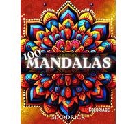 100 Mandalas: Livre de coloriage pour adultes avec des motifs de mandala aux lignes noires épaisses. (Motifs Infinis : Série de Livres de Coloriage ... avec Mandalas, Motifs Complexes et Abstraits)
