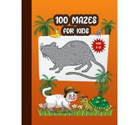 100 MAZES FOR KIDS AGES 7-12: maze book for kids| maze activity book| easy to medium maze book for kids| fun mazes book| Geometric & Custom Shapes mazes for kids| 8.5"x11" paperback maze book for kids
