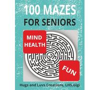 100 MAZES FOR SENIORS: 11 x 14 puzzle book, large print and easy and great for all ages