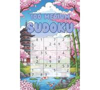 100 Medium Sudoku: Large Font, Fun Sudoku For All Ages
