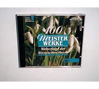 100 Meisterwerke, Welterfolge der klassischen Musik Vol. 1
