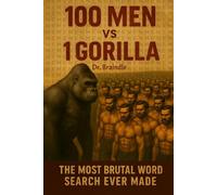 100 Men Vs 1 Gorilla: The Most Brutal Word Search Ever Made