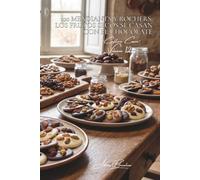 100 mendiants y rochers: los frutos secos se casan con el chocolate: Ensamblajes, técnicas, las pequeñas delicias de Navidad (SERIE CHOCOLATE (18 libros) - Subserie “Confitería Casera” (5 libros))