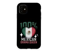 100% Mexican Drama Queen Funny Mexico Roots Flag Heart Case for iPhone 11