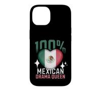 100% Mexican Drama Queen Funny Mexico Roots Flag Heart Case for iPhone 14