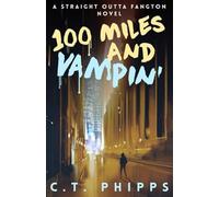 100 Miles and Vampin' (United States of Monsters)