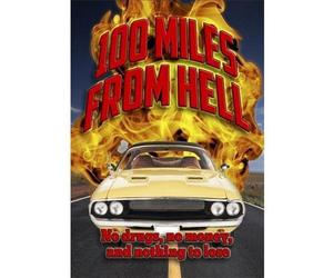 100 Miles From Hell [DVD] [2014] [All Regions] [US Import] [NTSC]