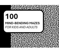 100 Mind-Bending Mazes for Kids and Adults: Fun, Challenging Unique Maze Puzzle Book to Boost Focus, Logic, and Problem-Solving Skills (Multiversal Press™ Activity Book Series)