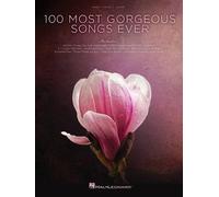 100 Most Gorgeous Songs Ever by Hal Leonard Publishing Corporation (English) Pap