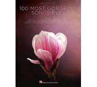 100 Most Gorgeous Songs Ever Book [Softcover] Piano, Vocal and Guitar Hal Leonar