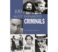 100 Most Infamous Criminals
